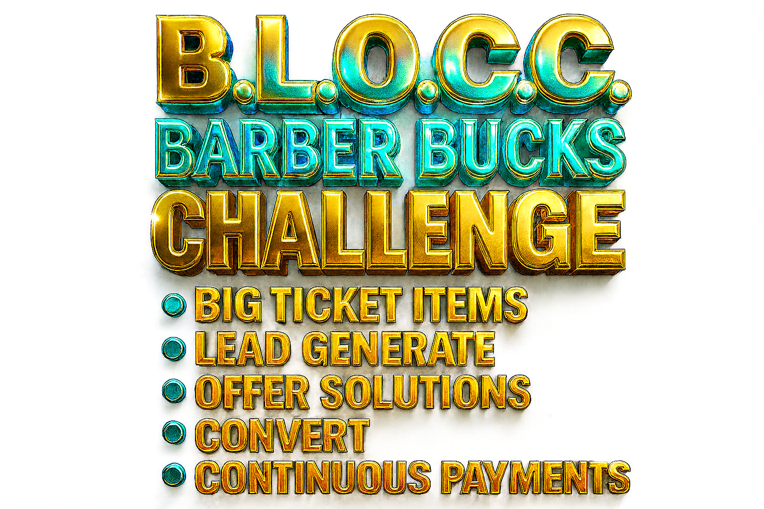 Barber Bucks B.(L.O.C.)C. Challenge